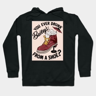 Bailey's From a Shoe Hoodie